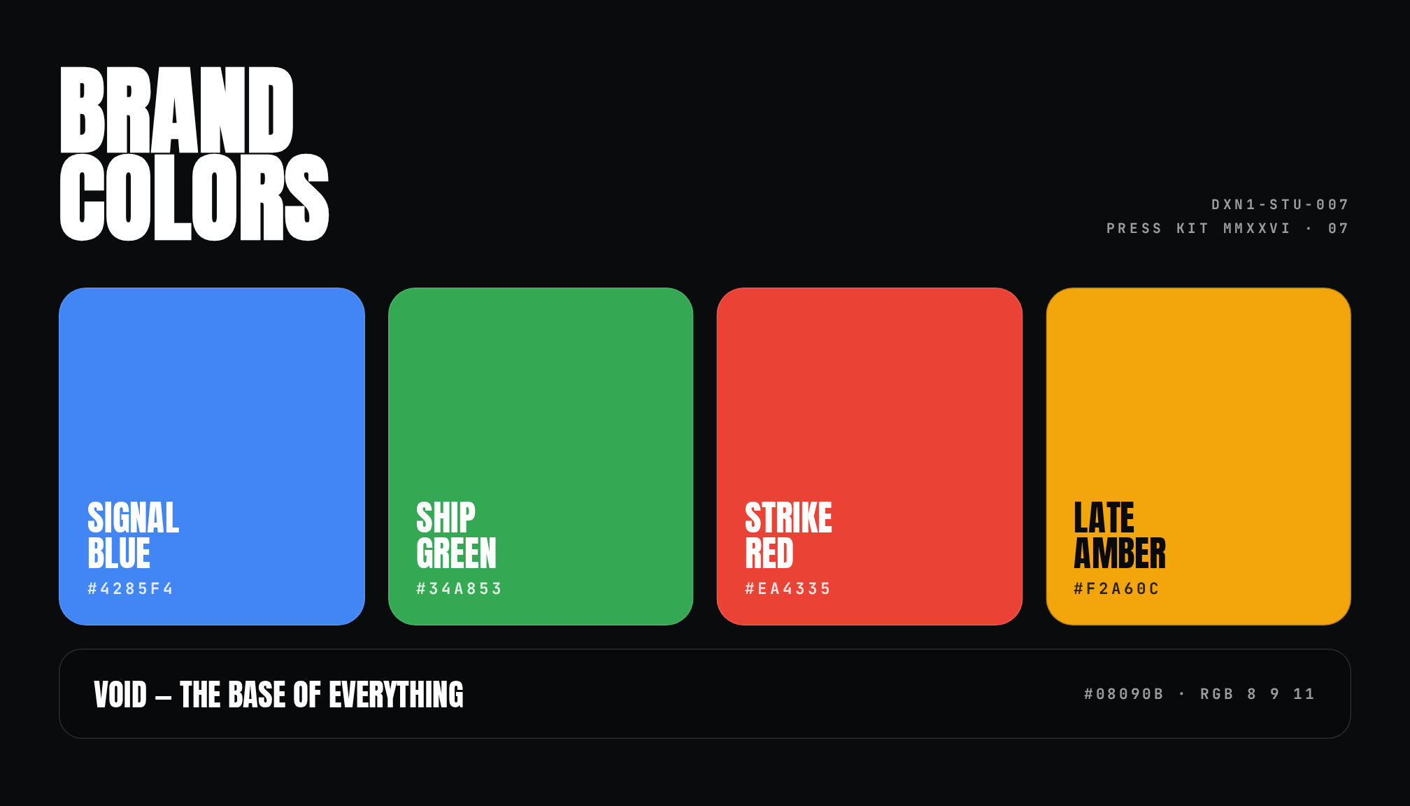 Brand colors spec sheet — Signal Blue, Ship Green, Strike Red and Late Amber swatches with hex codes on the void base color