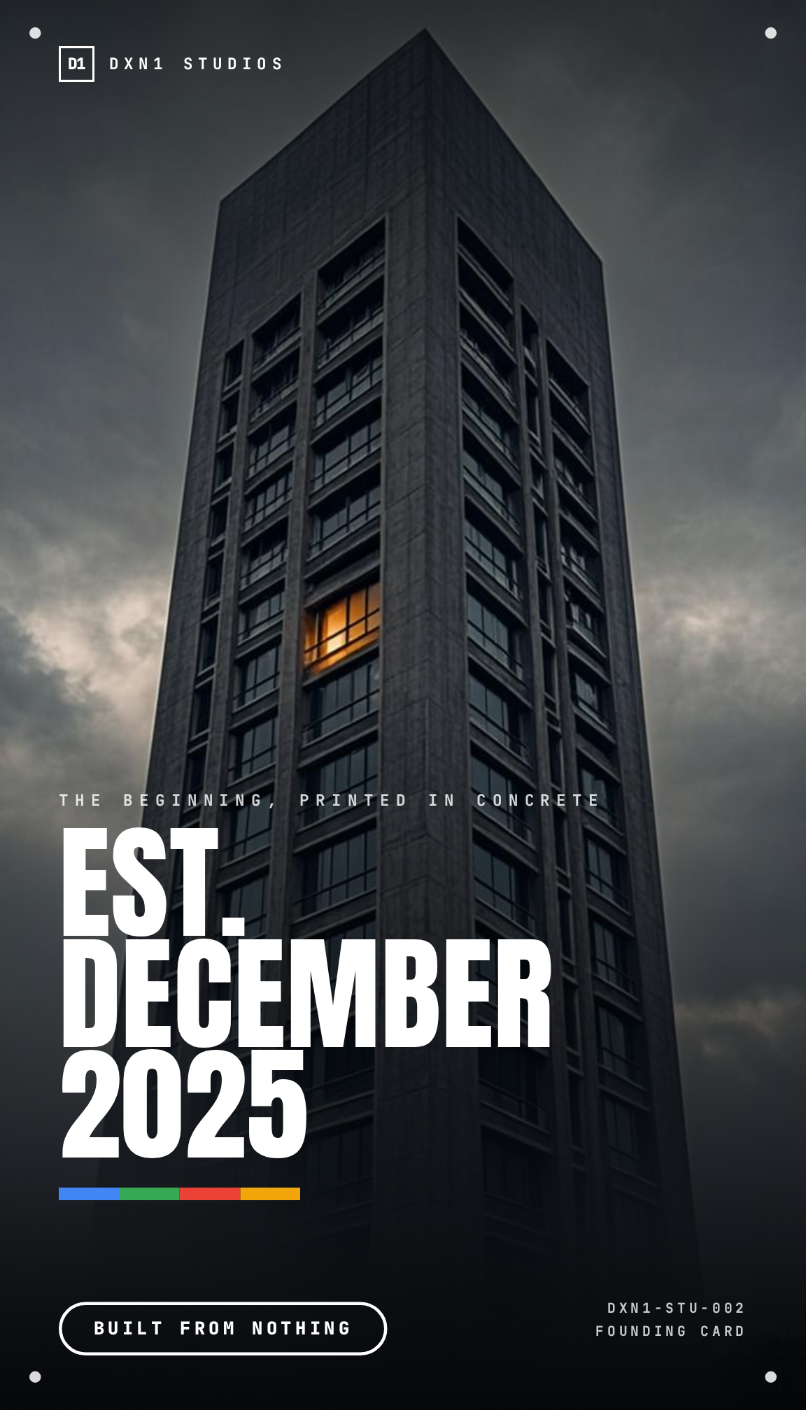 Founding card — a brutalist concrete tower in grey fog with one lit amber window, under huge EST. DECEMBER 2025 lettering and a Built From Nothing oval badge